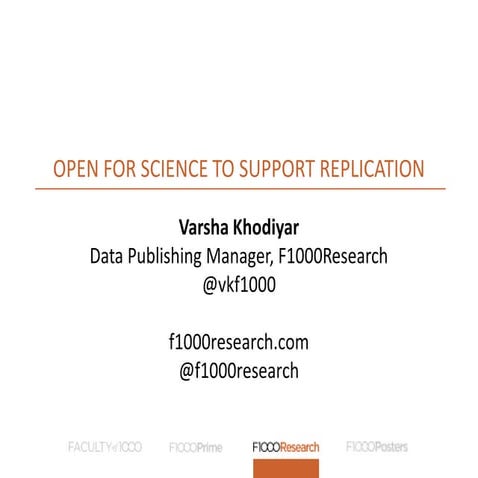 Open for science to support replication