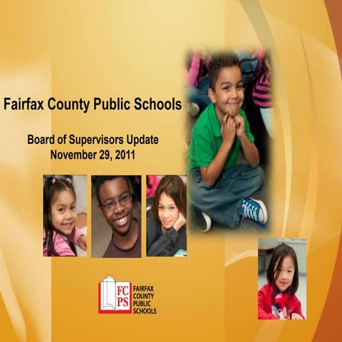 Fairfax County Public Schools: Board of Superverisors Update Nov. 29, 2011