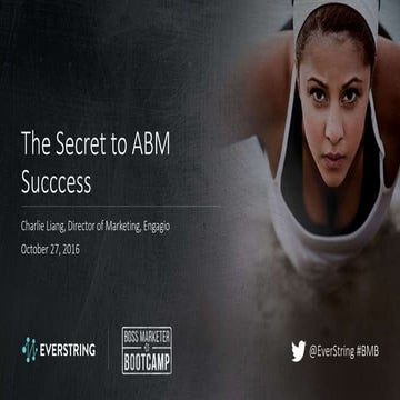 The Secret to ABM Success - Everstring Boss Marketer Bootcamp