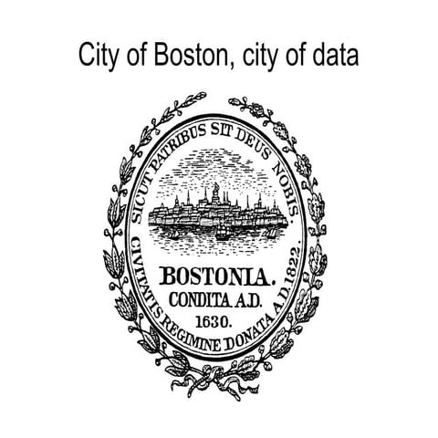 Boston Civic Expo Spring 2013: City of Boston Data Science
