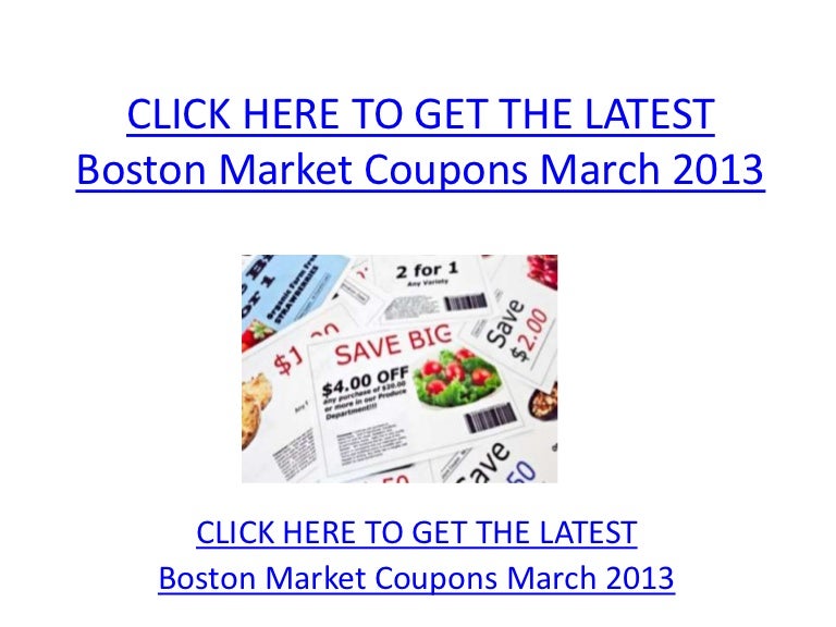 Boston Market Coupons March 2013 Printable Boston Market Coupons Ma Boston Market Coupons March 2013 Printable Boston Market Coupons Ma