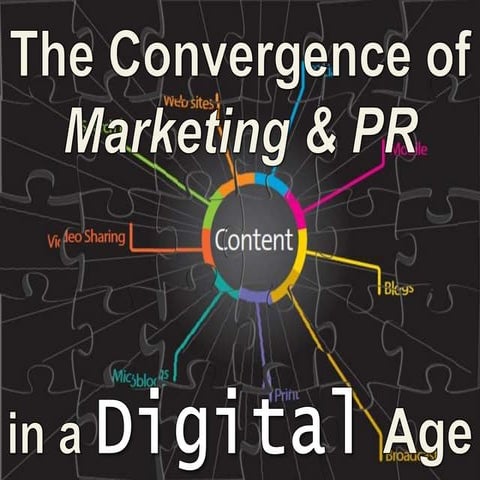The Convergence of Marketing & PR in a Digital Age – PR Newswire Boston Decem...