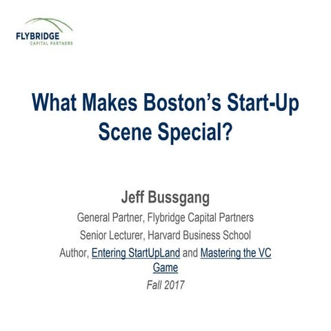 What Makes Boston's Startup Scene Special - fall 2017