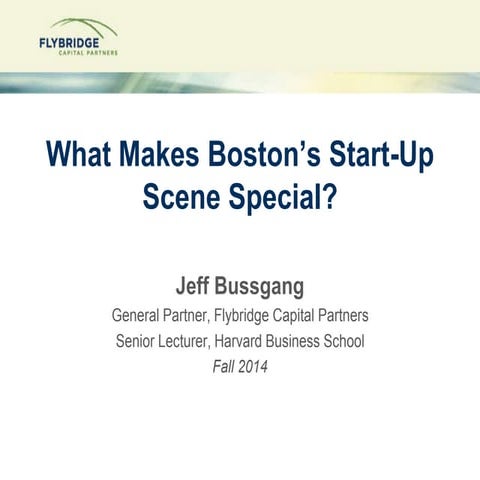 Boston Startup Scene Presentation   fall 2014 final