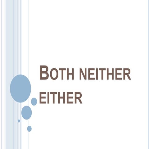 Both, neither, either