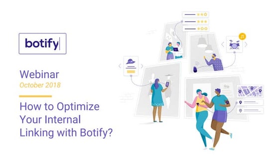 Botify webinar   Internal Linking - October 2018