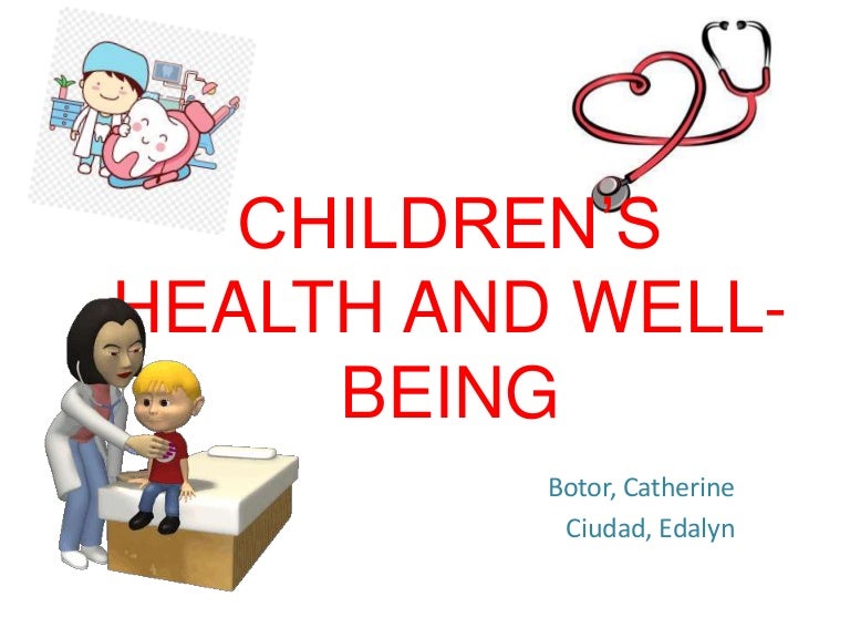 Children's Health and Wellbeing