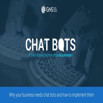 Chat Bots For Your Business: How And Why?