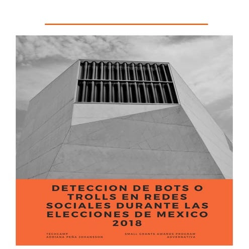 Bots and trolls in Mexican Elections 2018