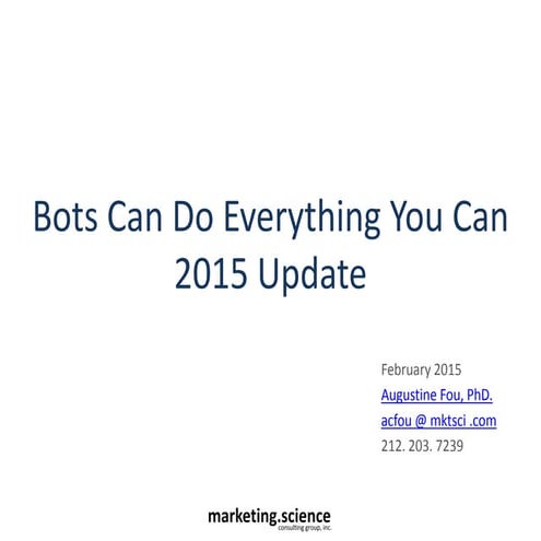 Bots Can Do Everything You Can Research by Augustine Fou