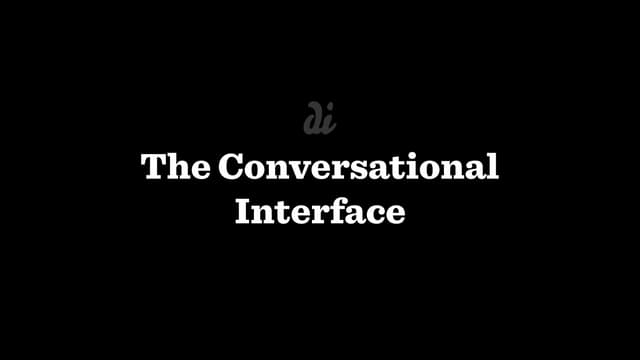 Chatbots, Conversational Interfaces, and the Rise of Messaging platforms
