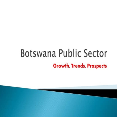 Botswana Public Sector: Growth, Trends, Prospects