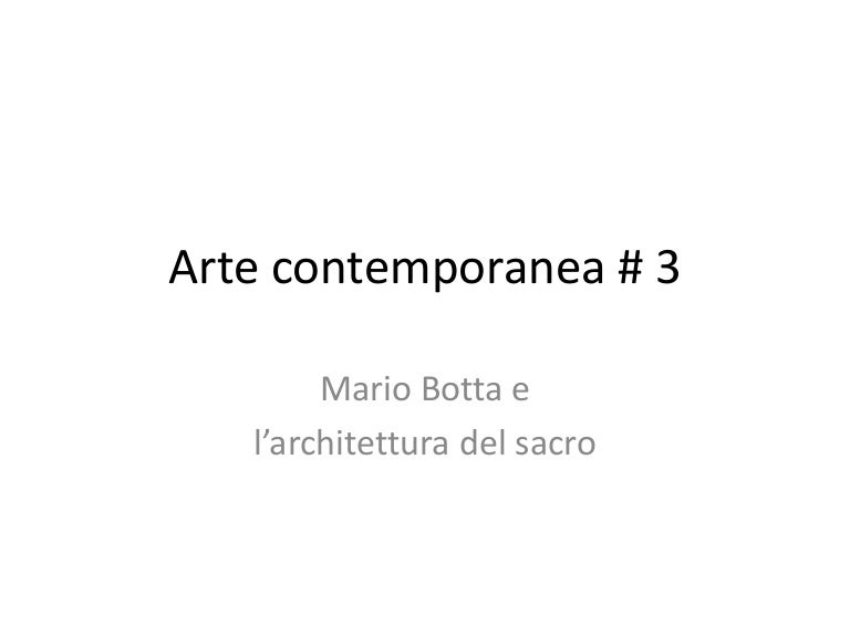 Mario Botta Larchitettura Del Sacro Paolo Coen