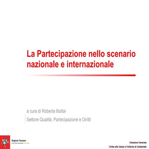 Bottai. La Partecipazione nello scenario nazionale e internazionale