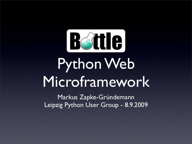Bottle - Python Web Microframework