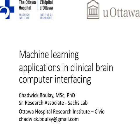 Machine learning applications in clinical brain computer interfacing