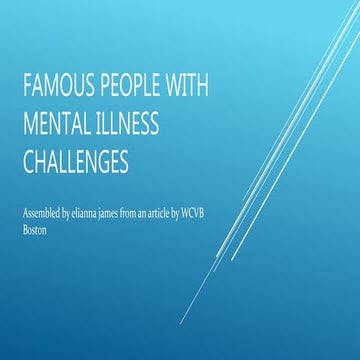 Famous people with mental health challenges | PPTX - Slideshare
