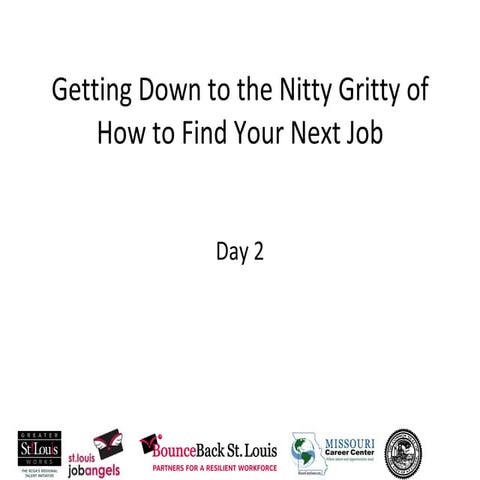 How to Find Your Next Job Workshop - Day 2