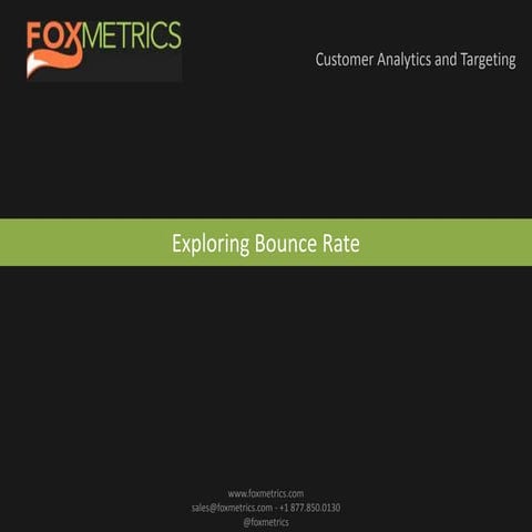 Exploring Bounce Rate with FoxMetrics