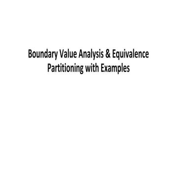Boundary Value Analysis & Equivalence Partitioning with Examples (1) (2).pptx