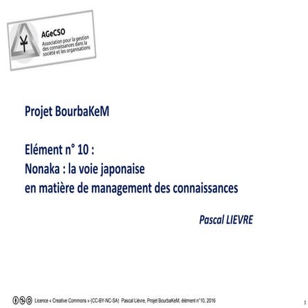 Bourbakem 10 - Nonaka: la voie japonaise en matière de management des connais...