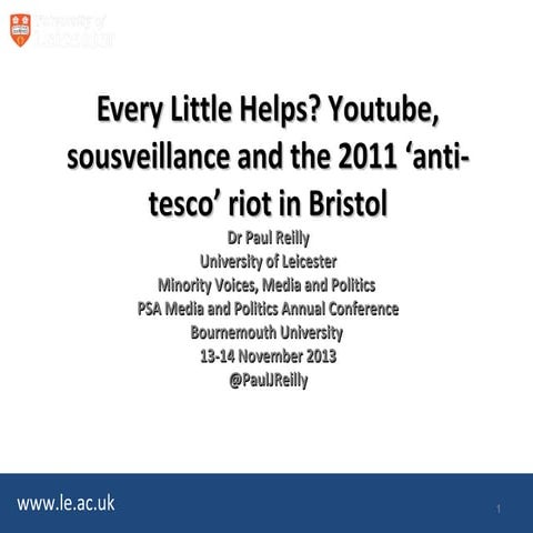 Every Little Helps? Youtube, sousveillance and the 2011 ‘anti-tesco’ riot in Bristol
