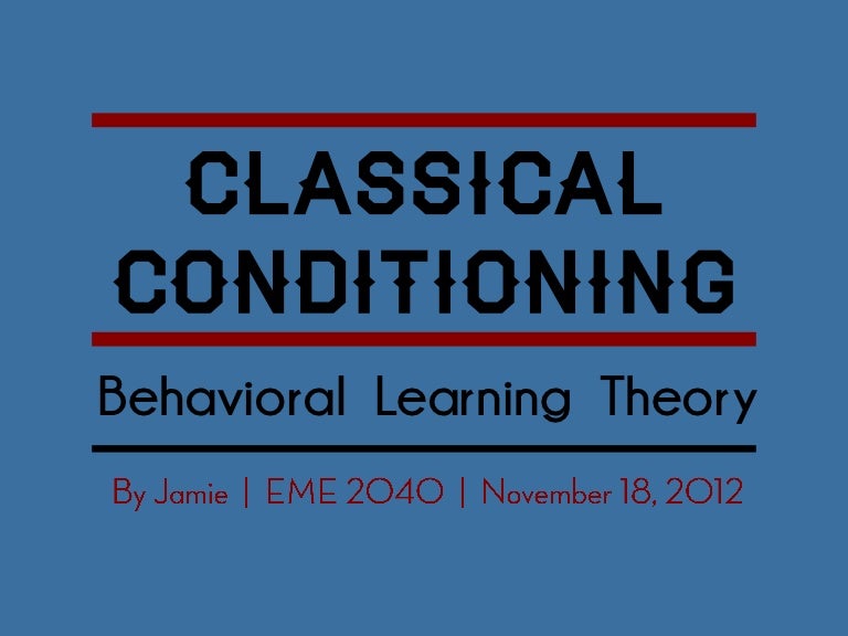 Classical Conditioning in the Classroom