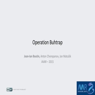 Operation Buhtrap - AVAR 2015
