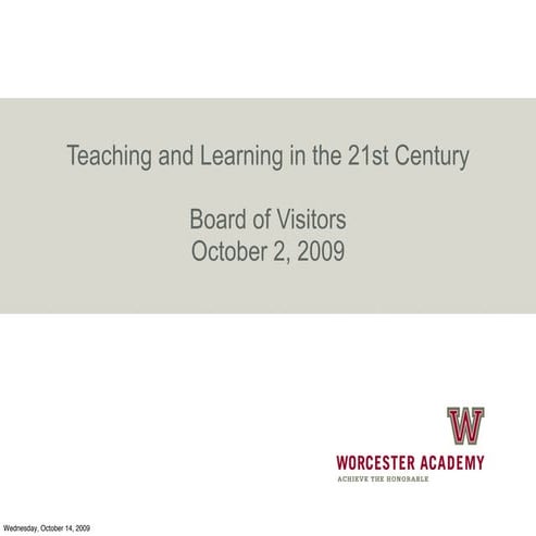 Teaching and Learning in the 21st Century