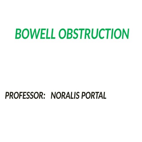 BOWELL OBSTRUCTION..pptx presentation master