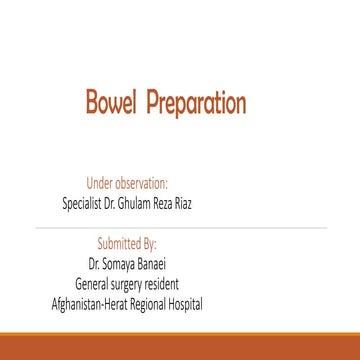Bowel prep - Dr. Somaya Banaei