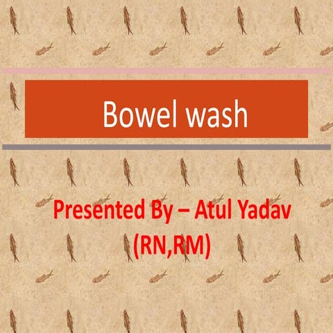 Bowel washing