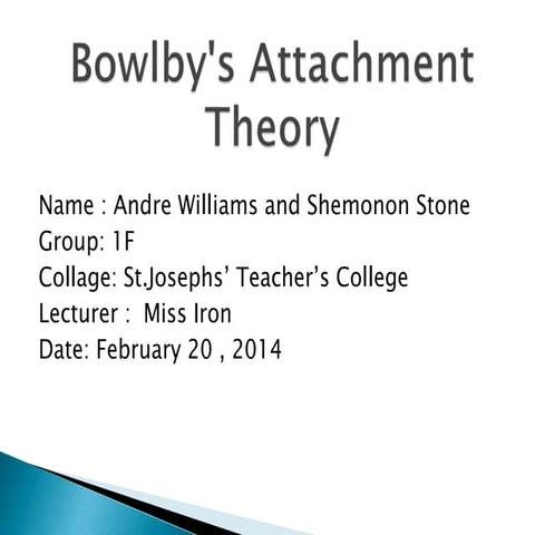 Bowlby's attachment theory powerpoint two