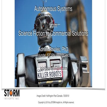 Autonomous Systems, from Science Fiction to Commercial Solutions