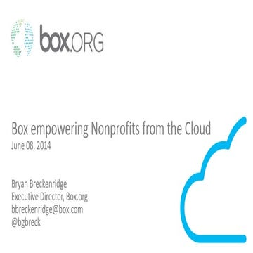 Box empowering nonprofits from the cloud on 07 08 14