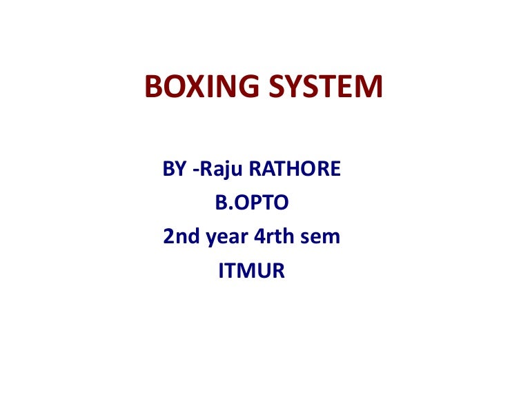 Boxing system