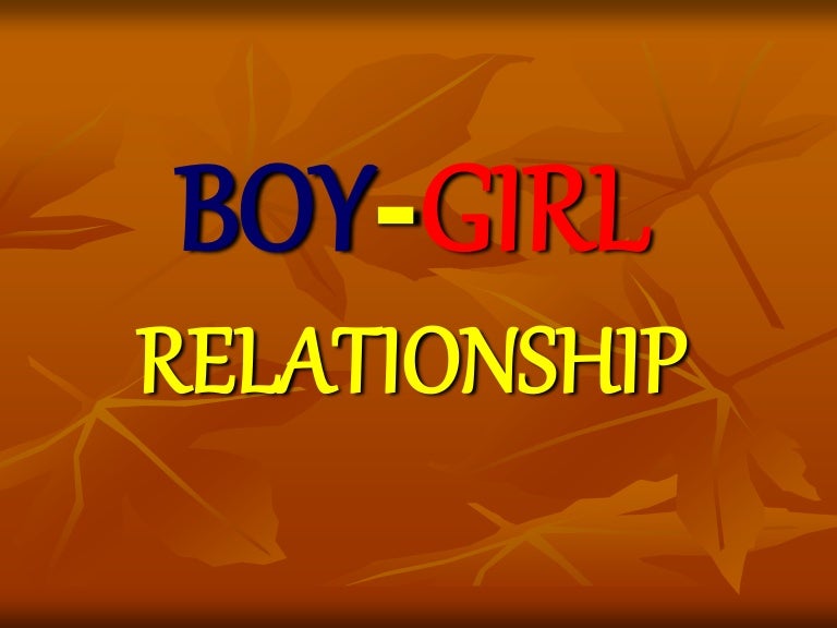Boy girl relationship presentation
