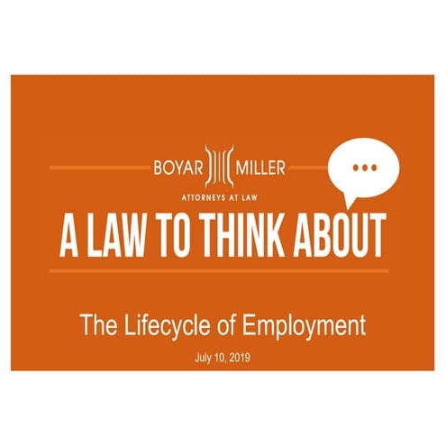 BoyarMiller - A Law to Think About - The Lifecycle of Employment