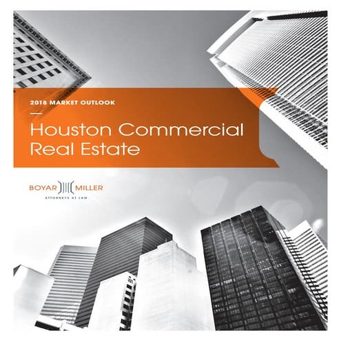 BoyarMiller Breakfast Forum: The Houston Commercial Real Estate Markets – What’s Ahead for 2018