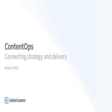 Content Operations: Connecting strategy and delivery