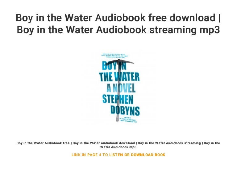 Boy in the Water Audiobook free download Boy in the Water Audiobook…