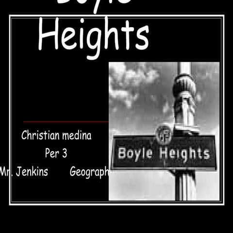 Boyle Heights | PPT