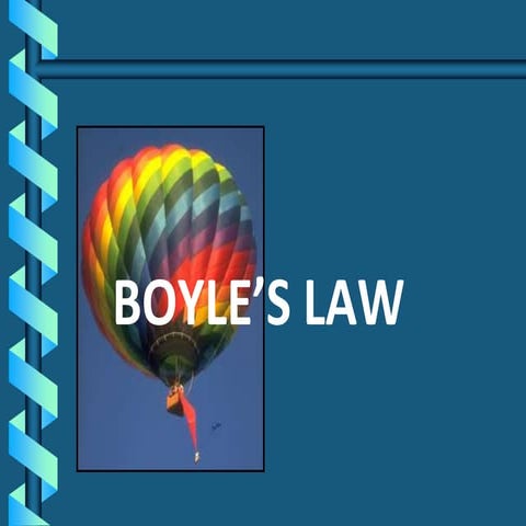 boyle's law-ppt slide presentation for grade 10