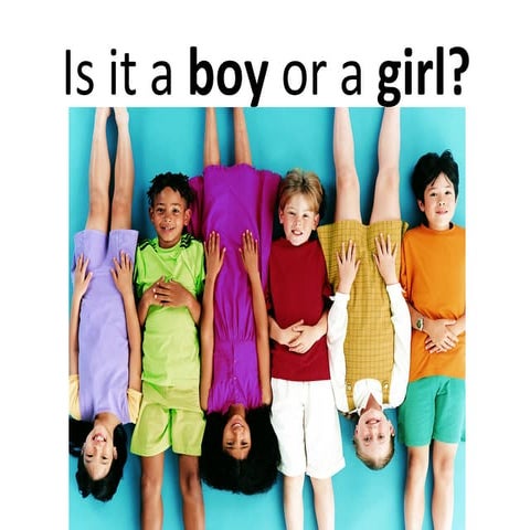 Boy or girl