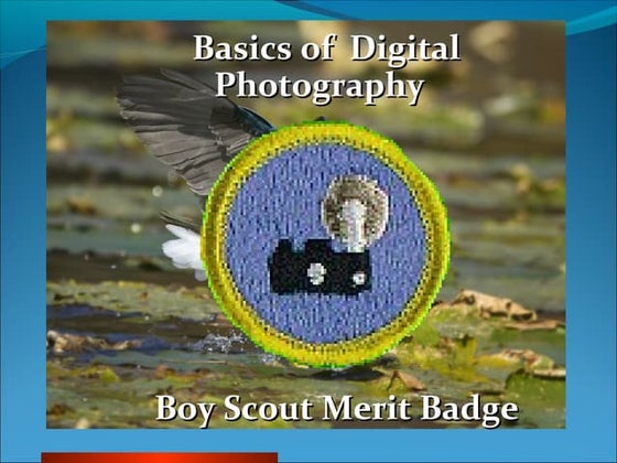 Photography Merit Badge | PPTX | Photography | Arts and Crafts