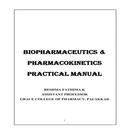 Biopharmaceutics and Pharmacokinetics Practical Manual