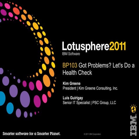 BP103 - Got Problems? Let's Do a Health Check