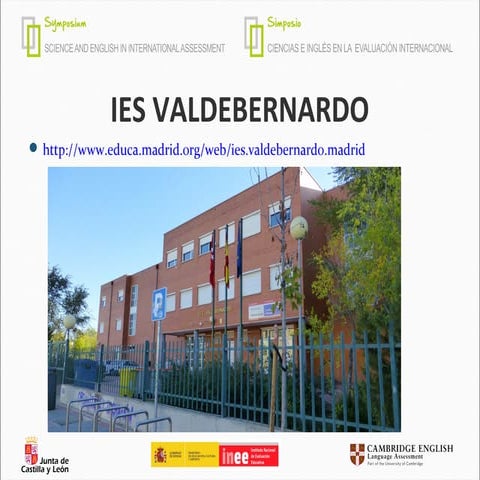 Simposio “Ciencias e Inglés en la evaluación internacional”: IES Valdebernardo