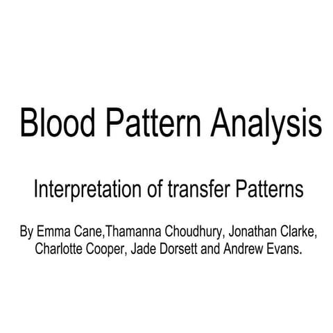Analysis Of Bloodstain Pattern cience week | PPT