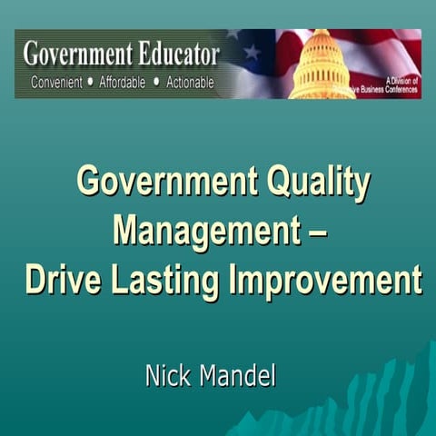 Government Quality- Drive Lasting Improvement